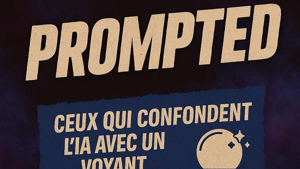 Vignette de Épisode 6 : Ceux qui confondent l’IA avec un voyant